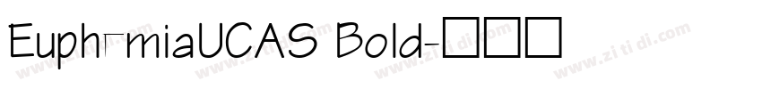 EuphemiaUCAS Bold字体转换